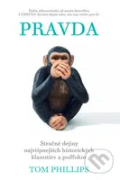 Pravda (Stručné dejiny najvtipnejších historických klamstiev a podfukov) - kniha z kategorie Historie