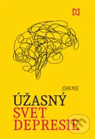 Úžasný svet depresie - John Moe - kniha z kategorie Psychologie