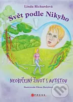 Svět podle Nikyho (Neobyčejný život s autistou) - Linda Richardová, Elena Burešová (ilustrátor) - kniha z kategorie Společenská beletrie
