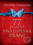 77 pravidel pro úspěšná přání - Pierre Franckh - kniha z kategorie Seberozvoj