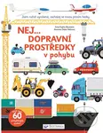 Nej... dopravní prostředky v pohybu - Anne-Sophie Baumann, Didier Balicevic (ilustrácie) - kniha z kategorie Pro děti