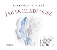 Jak se hladí duše - František Novotný - audiokniha z kategorie Poezie