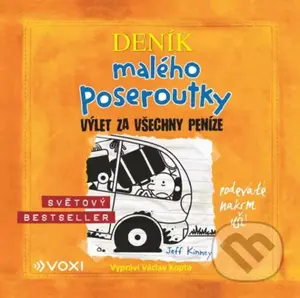 Deník malého poseroutky 9 (Výlet za všechny peníze) - audiokniha z kategorie Beletrie pro děti