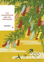 The Housekeeper and the Professor - Yoko Ogawa - kniha z kategorie Společenská beletrie