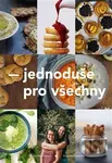 Jednoduše pro všechny - Michaela Bičianová, Monika Němečková - kniha z kategorie Diety a zdravá výživa
