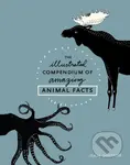 The Illustrated Compendium of Amazing Animal Facts - kniha z kategorie Naučné knihy