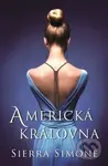 Americká královna - Sierra Simone - kniha z kategorie Společenská beletrie