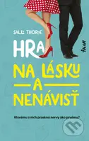 Hra na lásku a nenávisť - Sally Thorne - kniha z kategorie Romantika