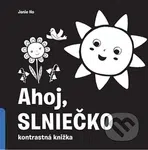 Ahoj, slniečko! - Jannie Ho - kniha z kategorie Naučné knihy