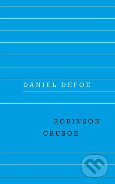 Robinson Crusoe - Daniel Defoe