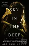 Sky in the Deep - Adrienne Young