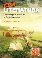 Hravá literatura 8 (Učebnice pro 8. ročník ZŠ a víceletá gymnázia) - kniha z kategorie 2. stupeň