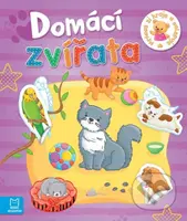 Domácí zvířata - Mrňous si hraje a nalepuje - Piotr Brydak, Agnieszka Bator - kniha z kategorie Samolepky