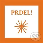 Prdel! - Nela Astonová