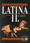 Latina pro SŠ – 2. část - Vlasta Seinerová