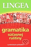 Gramatika súčasnej ruštiny (s praktickými príkladmi) - kniha z kategorie Jazykové učebnice a slovníky