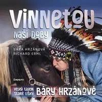 Vinnetou naší doby - Richard Erml - kniha z kategorie Rozhovory
