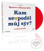 Kam se poděl můj sýr? - Kenneth Blanchard, Spencer Johnson - audiokniha z kategorie Seberozvoj