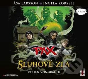 PAX 5: Sluhové zla (audiokniha) (CD (mp3)) - Äsa Larsson, Ingela Korsell - audiokniha z kategorie Beletrie pro děti