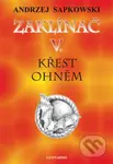 Zaklínač V. : Křest ohněm - Andrzej Sapkowski - kniha z kategorie Fantasy