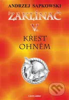 Zaklínač V. : Křest ohněm - Andrzej Sapkowski - kniha z kategorie Fantasy