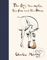 The Boy, The Mole, The Fox and The Horse - Charlie Mackesy - kniha z kategorie Beletrie pro děti