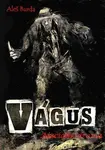 Vágus (Asociální drama) - Aleš Burda - kniha z kategorie Společenská beletrie