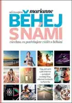 Běhej s námi (Všechno co potřebujete vědět o běhání) - kniha z kategorie Individuální sporty