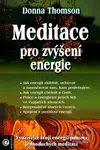 Meditace pro zvýšení energie - Donna Thomson - kniha z kategorie Spiritualita