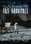 Fáze gravitace - Dan Simmons - kniha z kategorie Beletrie