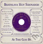 Bratislava Hot Serenaders: As Time Goes By - Bratislava Hot Serenaders