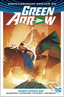 Green Arrow 2: Ostrov starých ran - Benjamin Percy, Otto Schmidt (ilustrátor), John Byrne (ilustrátor), Juan Ferreyra (ilustrátor) - kniha z…