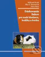 Dávkovanie liekov pre malé hlodavce, králiky a fretky - kniha z kategorie Chov hlodavců