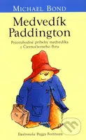 Medvedík Paddington (Pozoruhodné príbehy medvedíka z Čiernočierneho Peru)