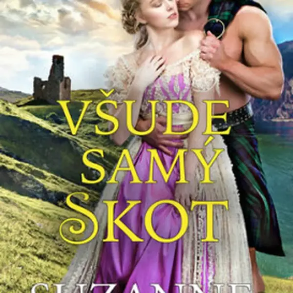 Všude samý Skot - Suzanne Enoch