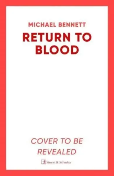 Return to Blood - Bennett Michael