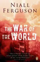 The War of the World - Niall Ferguson