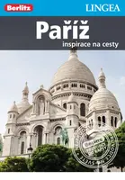 Paříž - inspirace na cesty