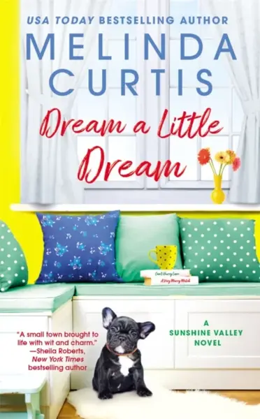 Dream a Little Dream - Melinda Curtis
