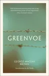 Greenvoe - George Mackay Brown