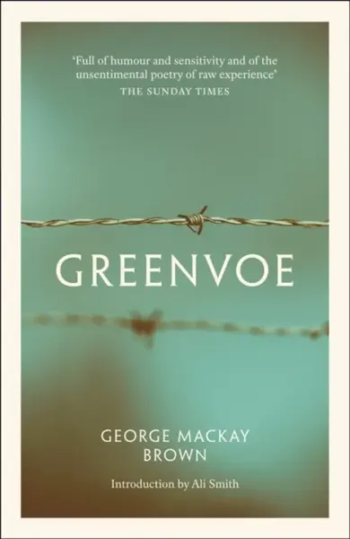 Greenvoe - George Mackay Brown