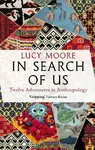 In Search of Us - Lucy Moore