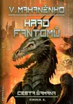 Hrad fantomů - Cesta šamana 4 - Vasilij Mahaněnko
