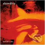 Slowdive: Just For A Day