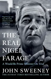 The Real Nigel Farage - John Sweeney