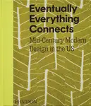 Eventually Everything Connects - Andrew Satake Blauvelt, Bridget Bartal