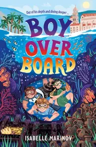 Boy Overboard - Isabelle Marinov