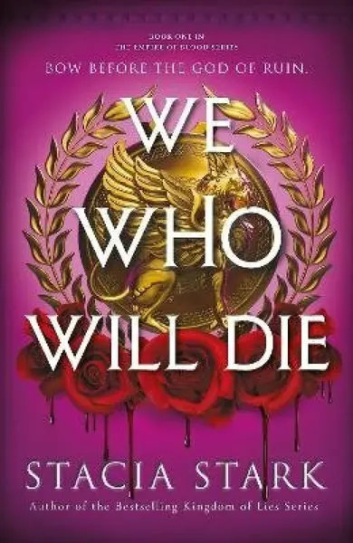 We Who Will Die - Stacia Stark