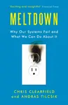 Meltdown - Chris Clearfield, András Tilcsik