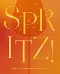 Spritz! - The Coastal Kitchen